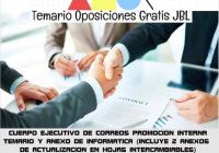 temario oposicion CUERPO EJECUTIVO DE CORREOS PROMOCION INTERNA TEMARIO Y ANEXO DE INFORMATICA (INCLUYE 2 ANEXOS DE ACTUALIZACION EN HOJAS INTERCAMBIABLES)