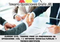 temario oposicion GUARDIA CIVIL. TEMARIO PARA LA PREPARACION DE OPOSICIONES (VOL. I I): MATERIAS SOCIO-CULTURALES Y TECNICO-CIENTIFICAS