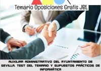 temario oposicion AUXILIAR ADMINISTRATIVO DEL AYUNTAMIENTO DE SEVILLA. TEST DEL TEMARIO Y SUPUESTOS PRÁCTICOS DE INFORMÁTICA
