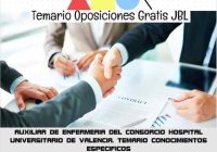 temario oposicion AUXILIAR DE ENFERMERIA DEL CONSORCIO HOSPITAL UNIVERSITARIO DE VALENCIA: TEMARIO CONOCIMIENTOS ESPECIFICOS