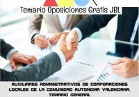 temario oposicion AUXILIARES ADMINISTRATIVOS DE CORPORACIONES LOCALES DE LA COMUNIDAD AUTONOMA VALENCIANA. TEMARIO GENERAL