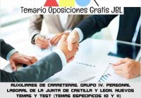 temario oposicion AUXILIARES DE CARRETERAS. GRUPO IV. PERSONAL LABORAL DE LA JUNTA DE CASTILLA Y LEON. NUEVOS TEMAS Y TEST (TEMAS ESPECIFICOS 10 Y 11)