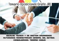 temario oposicion ESCALAS TECNICA Y DE GESTION ORGANISMOS AUTONOMOS ADMINISTRACION GENERAL DEL ESTADO: CONSOLIDACION. TEMARIO COMUN