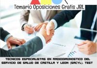 temario oposicion TECNICOS ESPECIALISTAS EN RADIODIAGNOSTICO DEL SERVICIO DE SALUD DE CASTILLA Y LEON (SACYL). TEST